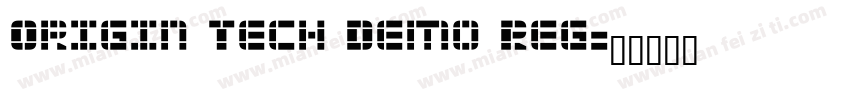 Origin Tech Demo Reg字体转换